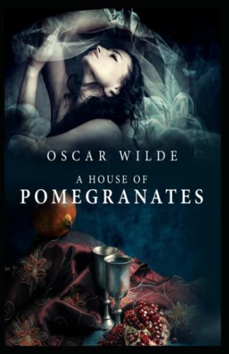 A House of Pomegranates-Classic Original Edition