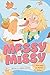 Messy Missy by Jessica  Zentner