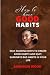 HOW TO HAVE GOOD HABITS by Brandon Wood