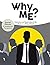 Why Me?: Motivations and Ex...