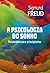 A psicologia do sonho: Psicanálise para principiantes (Portuguese Edition)