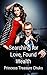 Searching for Love, Found Wealth by Princess Treasure Chuks
