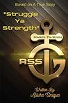 Struggle Ya Strength: Headed 2 The Streets