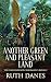 Another Green and Pleasant Land by Ruth Danes