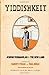 Yiddishkeit: Jewish Vernacu...