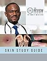 Skin Study Guide: CCFP Exam Prep - The Review Course in Family Medicine (CCFP Study Guides: The Review Course in Family Medicine)