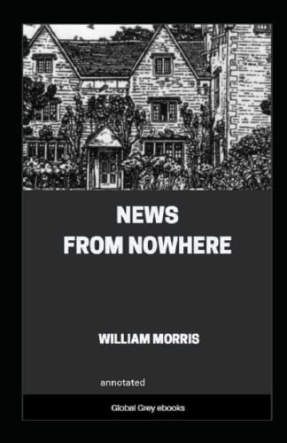 News from Nowhere Annotated