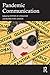 Pandemic Communication by Stephen M. Croucher