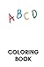 Alphabet Coloring Book for Kids by Erika Winston