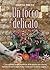 Un tocco delicato (Italian Edition)
