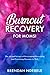 BURNOUT RECOVERY FOR MOMS!:...