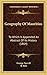 Geography Of Mauritius: To Which Is Appended An Abstract Of Its History (1864)