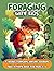 Foraging with Kids: A Young Foragers Nature Journal and Activity Book for Ages 8-12