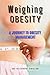 WEIGHING OBESITY by DR RICHARD TAYLOR