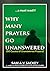 WHY MANY PRAYERS GO UNANSWERED: 90 causes of unanswered prayers