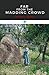 Far from the Madding Crowd: The 1874 Historical Romance Classic (Annotated)