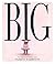 Big: The bestselling new inspirational picture story book from the creator of the Little Leaders series