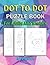 Dot To Dot Puzzle Book For ...