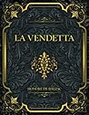 La Vendetta: Hono...