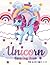 Unicorn Coloring Book for Kids: Unicorn Coloring Book: Fun Activity Colouring Book For Kids Ages 4-8 | With Beautiful and Cute Unicorns