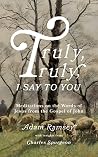 Truly, Truly, I S...