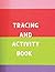 Tracing and activity book f...