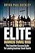 Elite Business Travel Boss by Bryan Paul Buckley