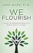 We Flourish: A Guide to Sup...