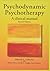 Psychodynamic Psychotherapy: A Clinical Manual 2nd Edition, Paperback