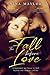 The Fall Before Love: Somet...