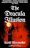 Book cover for The Dracula Illusion: A Gory, Gothic, Vampire Novel