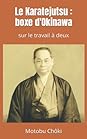Livre Mon Karaté-Jutsu - Motobu Choki - Version Anglaise - Arts Martiaux