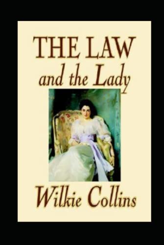 The Law and the Lady Annotated