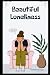 Beautiful Loneliness by Michelle Harrison