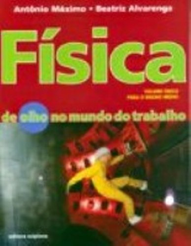 Física. De Olho No Mundo Do Trabalho (Em Portuguese do Brasil)