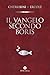 Il Vangelo secondo Boris (Italian Edition)
