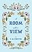 A Room with a View: (Annotated)