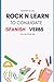 Rock N Learn to Conjugate Spanish Verbs by Spanish to Go