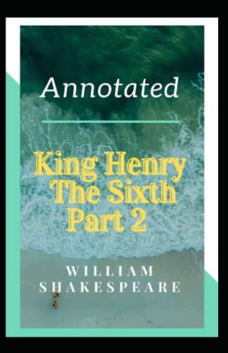 King Henry the Sixth, Part 2 by William Shakespeare