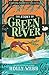 The Story of Green River