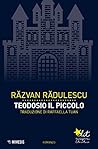 Teodosio il piccolo (Elit - Letteratura europea Vol. 7) (Italian Edition) Teodosio il piccolo (Elit - Letteratura europea Vol. 7) (Italian Edition)