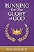 Running For The Glory of God