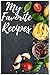 My Favorite Recipes Journal