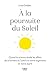 À la poursuite du soleil