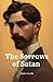 The Sorrows of Satan: 19th Century Fantasy Novel (Annotated)