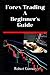 Forex Trading: A Beginner's...