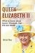 Queen Elizabeth II: What to...
