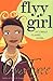 Flyy Girl