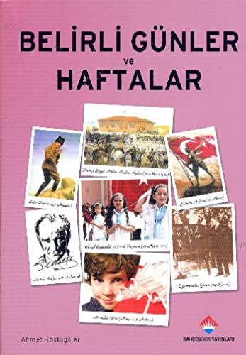 Belirli Gunler ve Haftalar (Paperback)