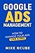 GOOGLE ADS MANAGEMENT: How ...